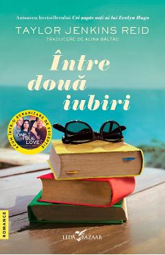 Coperta cărții 'eBook Între două iubiri - Taylor Jenkins Reid'