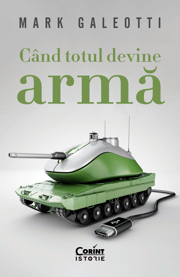 eBook Cand totul devine arma - Mark Galeotti