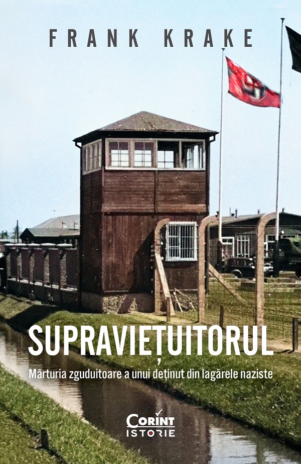 eBook Supravietuitorul. Marturia zguduitoare a unui detinut din lagarele naziste - Frank Krake