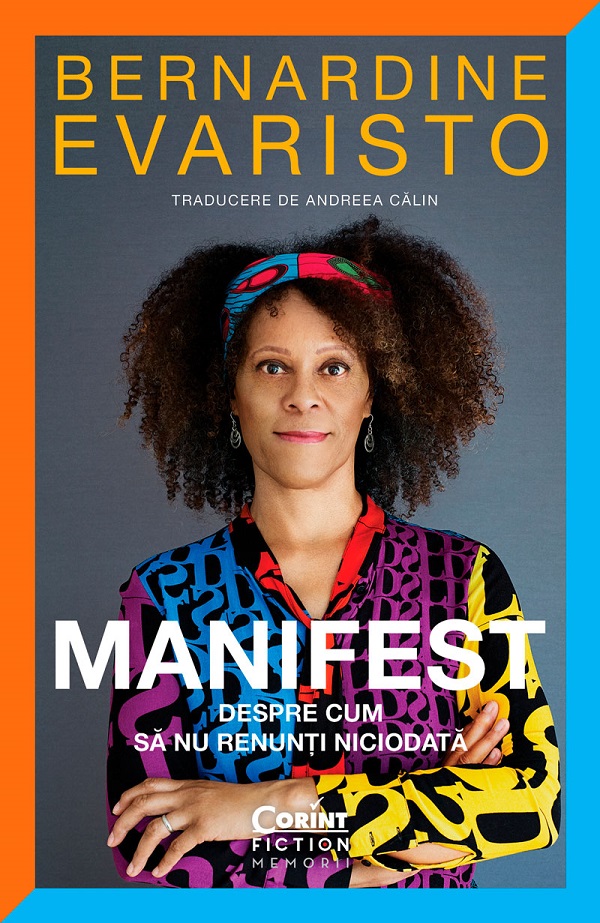 eBook Manifest. Despre cum sa nu renunti niciodata - Bernardine Evaristo