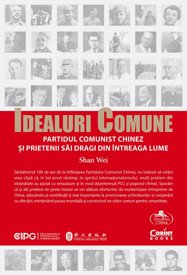 eBook Idealuri comune. Partidul Comunist Chinez si prietenii sai dragi din intreaga lume - Shan Wei