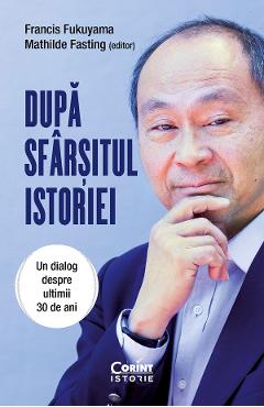 Poza produsului eBook Dupa sfarsitul istoriei. Un dialog despre ultimii 30 de ani - Francis Fukuyama, Mathilde Fasting