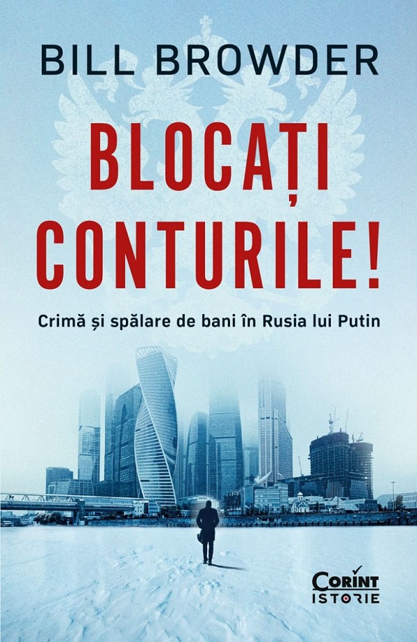 eBook Blocati conturile! Crima si spalare de bani in Rusia lui Putin - Bill Browder