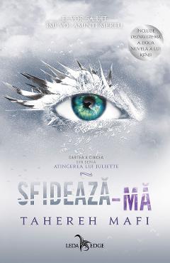 Poza produsului eBook Sfideaza-ma. Seria Atingerea lui Juliette Vol.5 - Tahereh Mafi