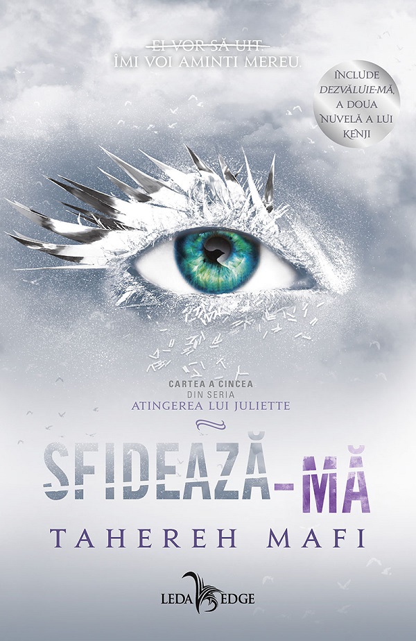 eBook Sfideaza-ma. Seria Atingerea lui Juliette Vol.5 - Tahereh Mafi