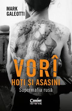 Coperta cărții 'eBook Vori. Hoți și asasini. Supermafia rusă - Mark Galeotti'