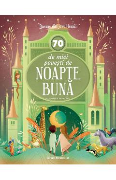 Poza produsului 70 de mici povesti de noapte buna. Basme din jurul lumii