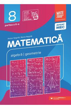 Poza produsului Matematica - Clasa 8 Partea 2 - Consolidare - Anton Negrila, Maria Negrila