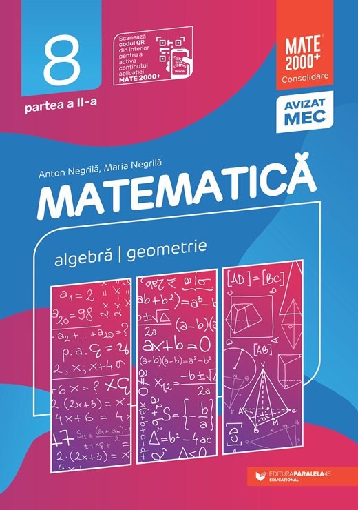 Matematica - Clasa 8 Partea 2 - Consolidare - Anton Negrila, Maria Negrila