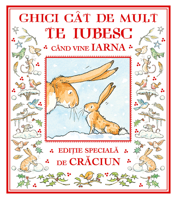 Ghici cat de mult te iubesc cand vine iarna - Sam McBratney