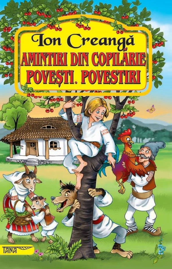 Amintiri din copilarie - Ion Creanga