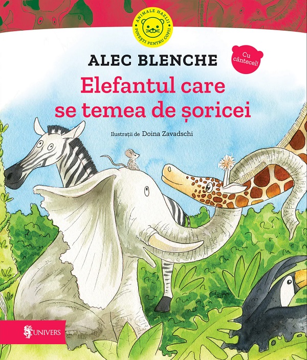Elefantul care se temea de soricei - Alec Blenche