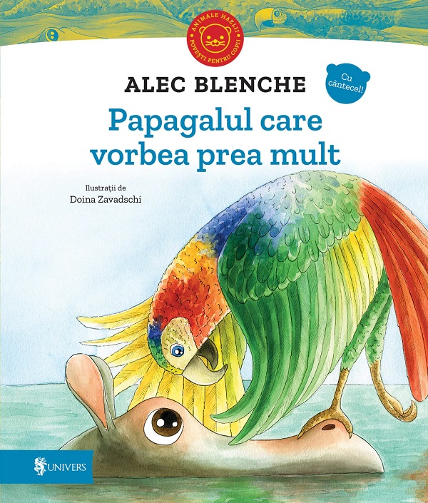 Papagalul care vorbea prea mult - Alec Blenche