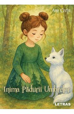 Poza produsului Inima padurii umbrelor - Ana Cretu