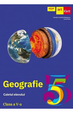 Coperta cărții 'Geografie - Clasa 5 - Caietul elevului - Carmen Camelia Rădulescu, Ionuț Popa'