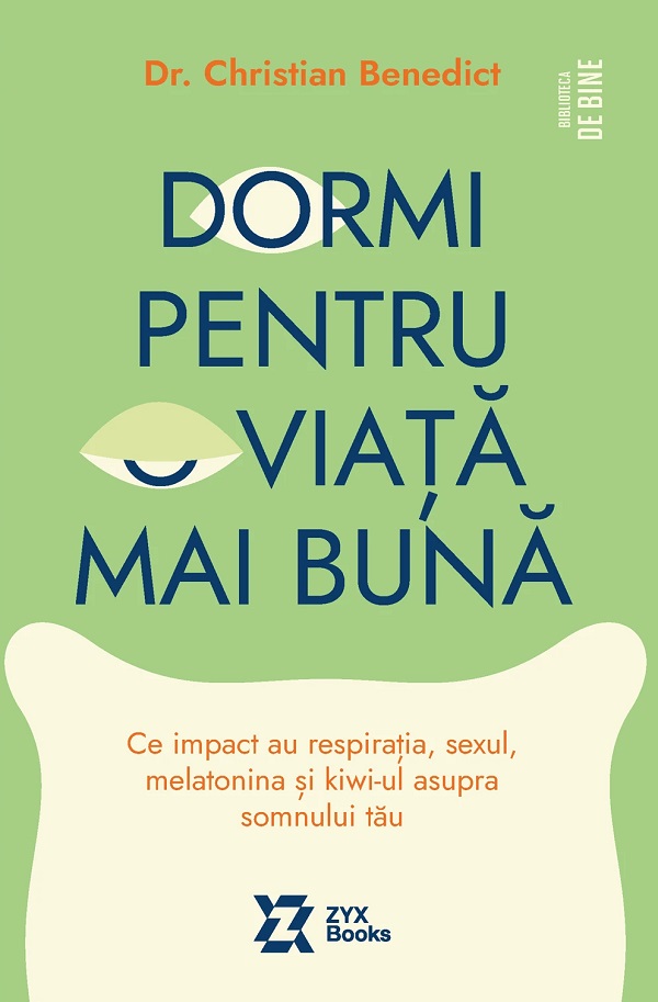Dormi pentru o viata mai buna - Chistian Benedict
