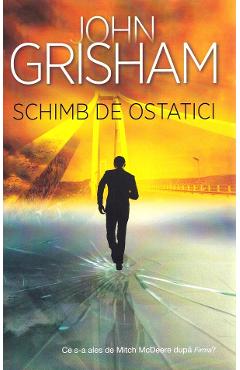 Poza produsului Schimb de ostatici - John Grisham