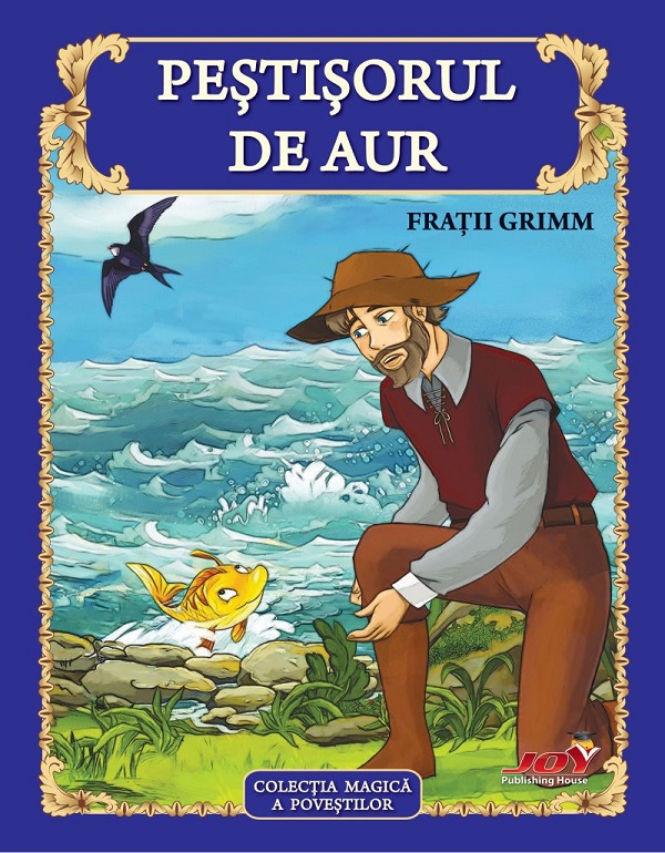 Pestisorul de Aur - Fratii Grimm