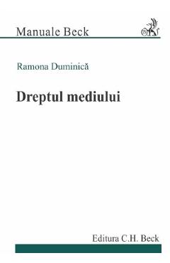 Coperta cărții 'Dreptul mediului - Ramona Dumincă'