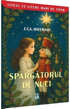Poza produsului Spargatorul de nuci. Citesc cu litere mari de tipar - E. T. A. Hoffmann
