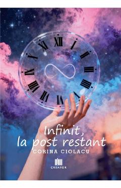 Infinit la post restant - Corina Ciolacu