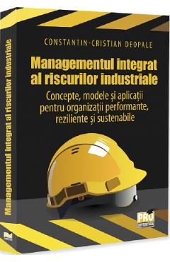 Poza produsului Managementul integrat al riscurilor industriale - Constantin-Cristian Deopale