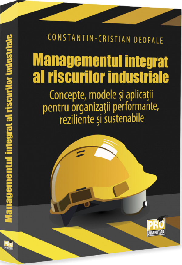 Managementul integrat al riscurilor industriale - Constantin-Cristian Deopale