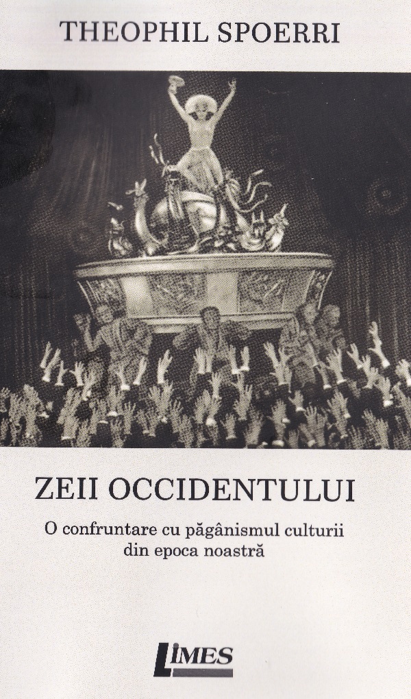 Zeii Occidentului - Theophil Spoerri