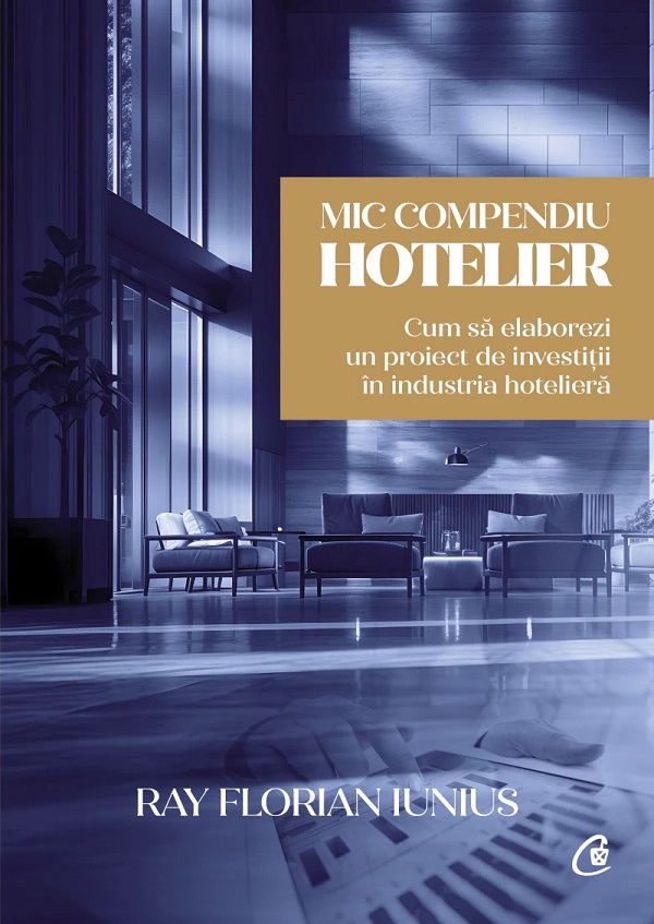 Mic compendiu hotelier - Ray Florian Iunius