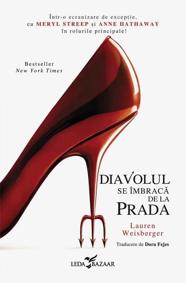 Diavolul se imbraca de la Prada. Seria Diavolul se imbraca de la Prada Vol.1 - Lauren Weisberger