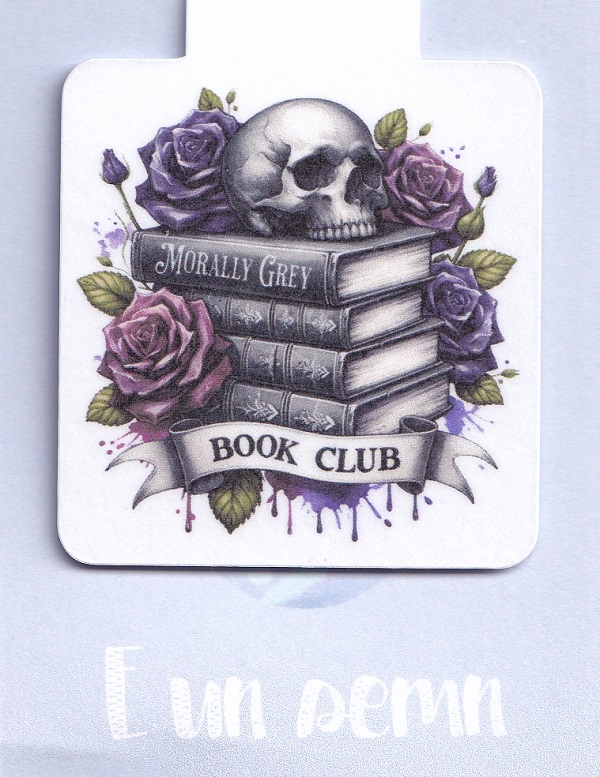 Semn de carte magnetic: Morally Grey