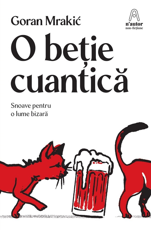 O betie cuantica - Goran Mrakic