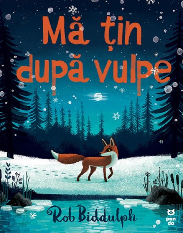 Ma tin dupa vulpe - Rob Biddulph