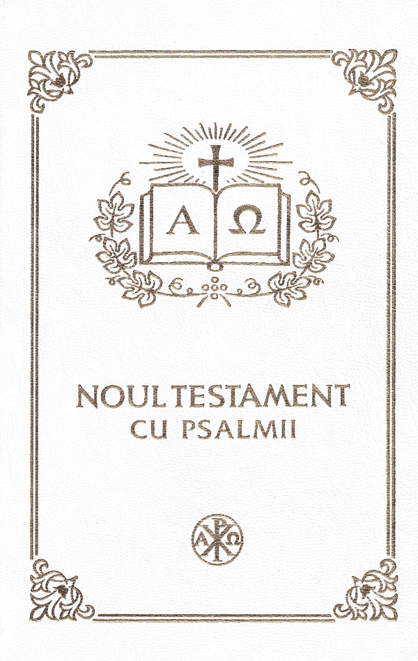 Noul Testament cu Psalmii. Coperta alba Ed.2025