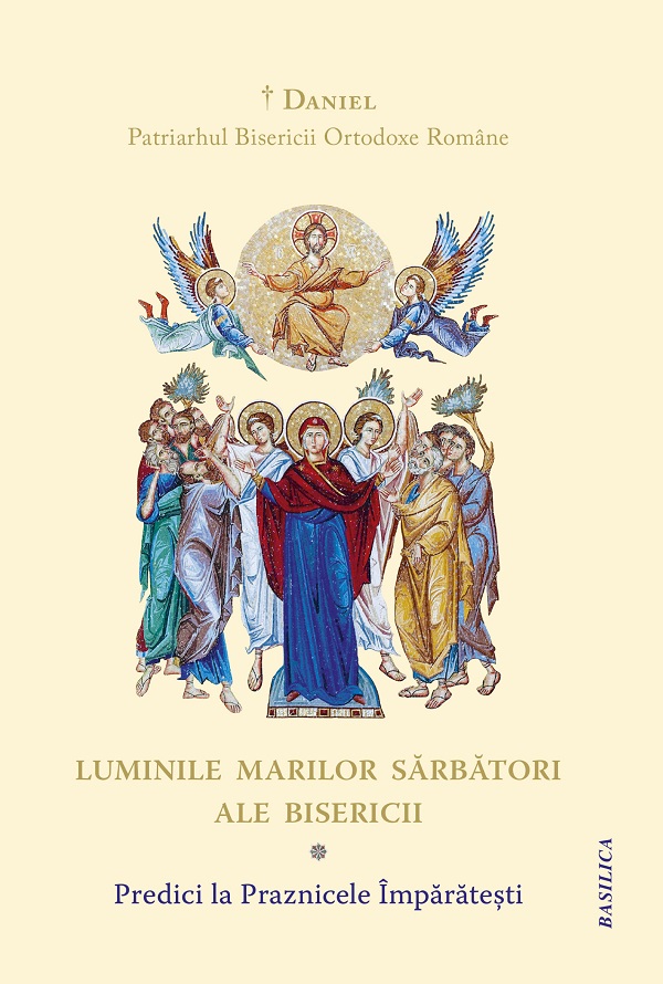 Luminile Marilor Sarbatori ale Bisericii - Daniel, Patriarhul Bisericii Ortodoxe Romane