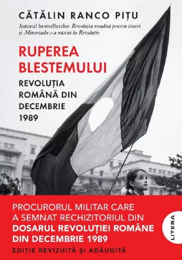 Ruperea blestemului. Revolutia Romana din decembrie 1989 - Catalin Ranco Pitu