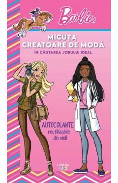 Coperta cărții 'Barbie. Micuța creatoare de modă. În căutarea jobului ideal'