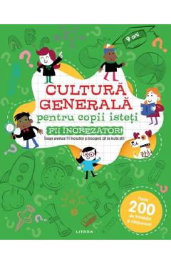 Coperta cărții 'Cultură generală pentru copii isteți. Fii încrezător!'