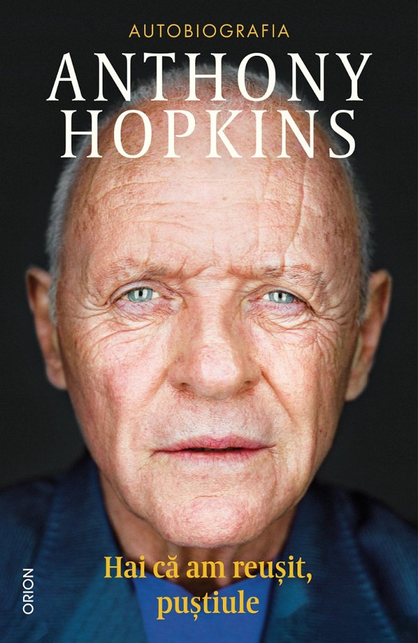 Hai ca am reusit, pustiule - Anthony Hopkins