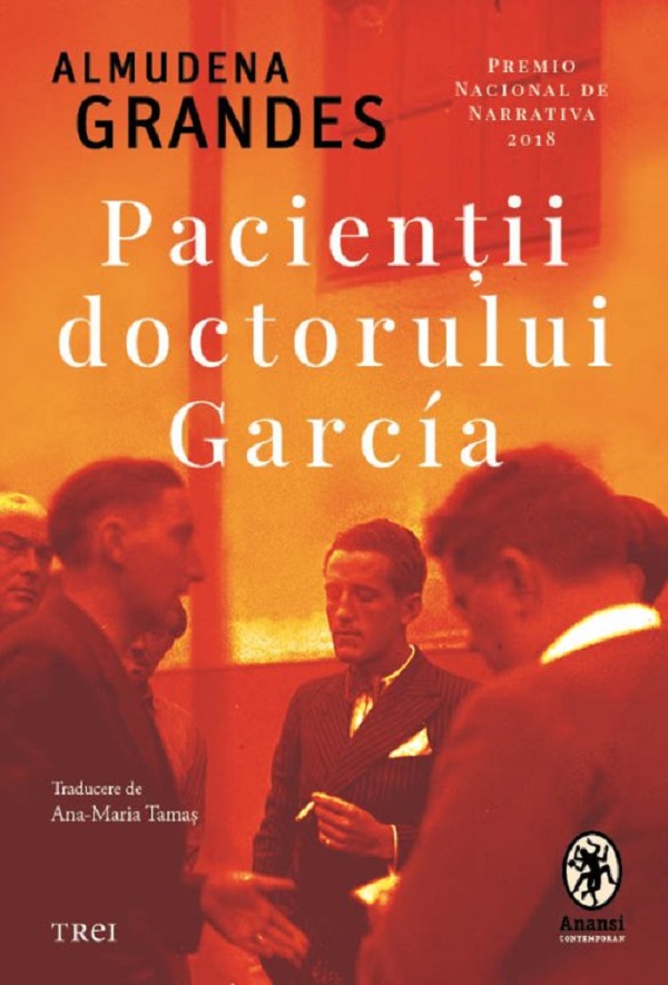 Pacientii doctorului Garcia - Almudena Grandes