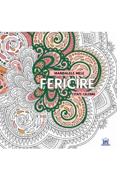 Poza produsului Mandalele mele: Fericire. Citate celebre