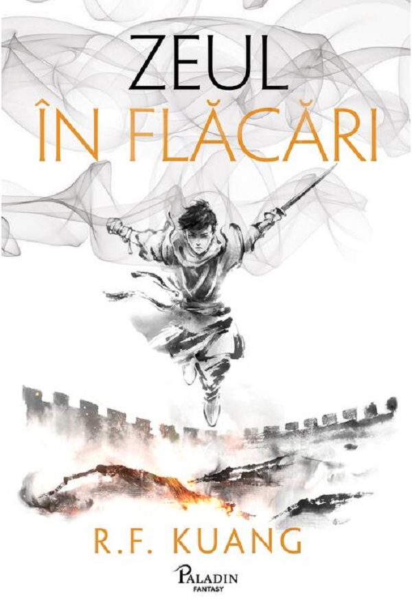 Zeul in flacari - R. F. Kuang