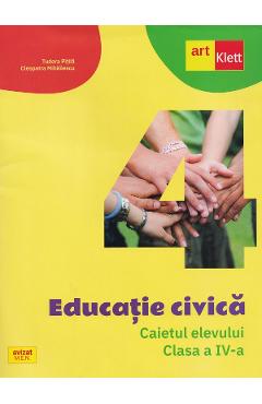Poza produsului Educatie civica - Clasa 4 - Caietul elevului - Tudora Pitila, Cleopatra Mihailescu