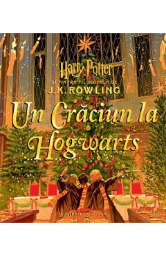 Poza produsului Un Craciun la Hogwarts. Din Harry Potter si piatra filosofala - J.K. Rowling