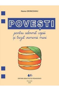 Coperta cărții 'Povești pentru adormit copiii și trezit oamenii mari - Ileana Drînceanu'