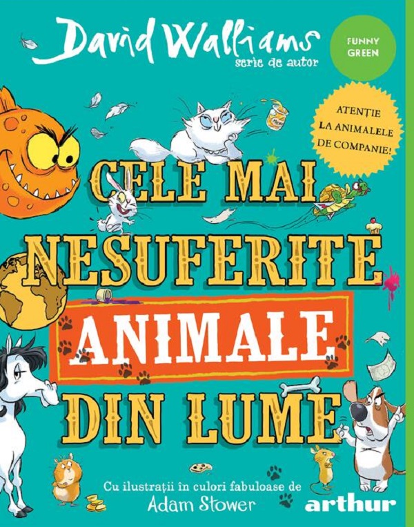 Cele mai nesuferite animale din lume - David Walliams
