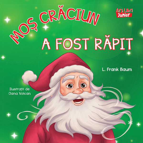 Mos Craciun a fost rapit - L. Frank Baum