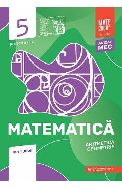 Matematica - Clasa 5 Partea 2 - Initiere - Ion Tudor