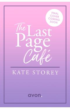 Coperta cărții 'Last Page Cafe - Kate Storey'