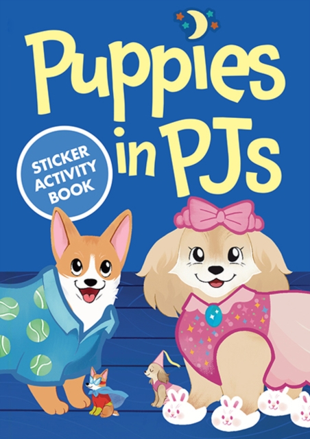 Coperta cărții 'Puppies in PJs Sticker Activity Book - Amber Maine'